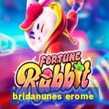 bridanunes erome